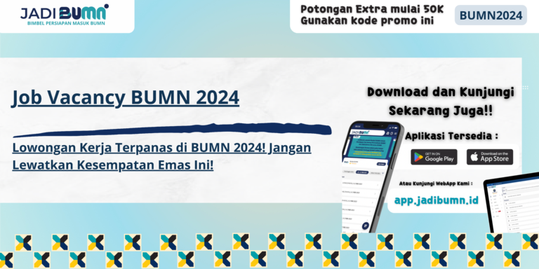 Job Vacancy BUMN 2024