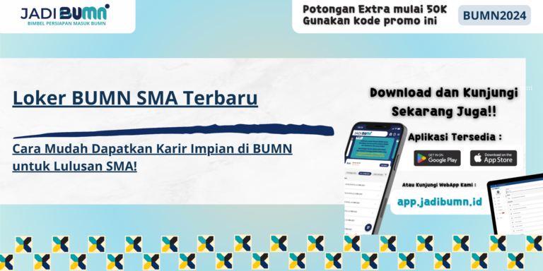 Loker BUMN SMA Terbaru