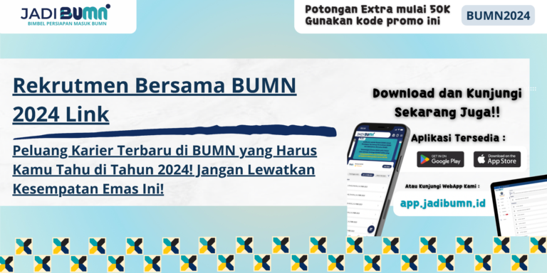 Rekrutmen Bersama BUMN 2024 Link