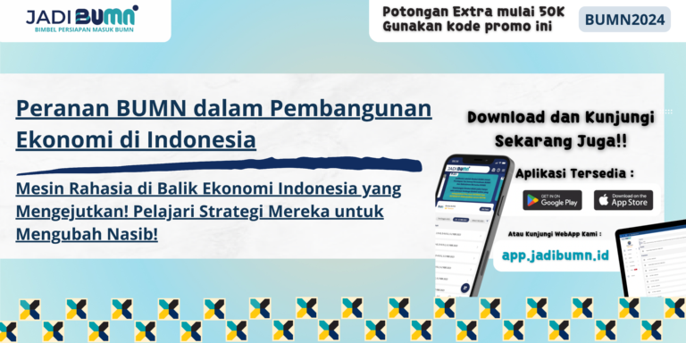 Peranan BUMN dalam Pembangunan Ekonomi di Indonesia