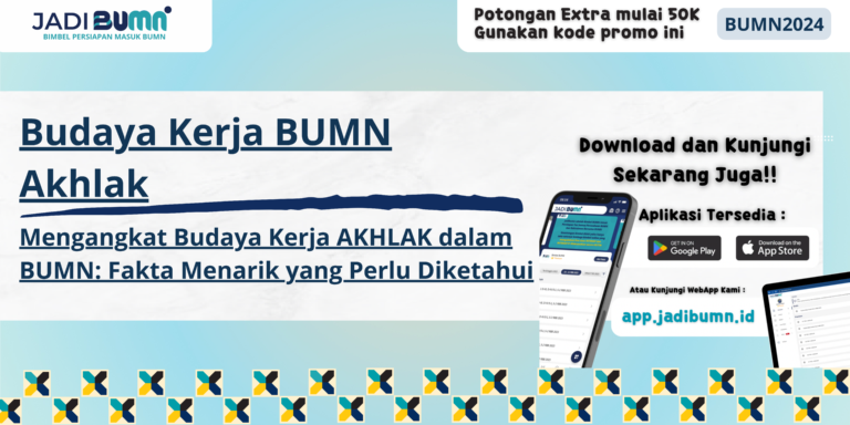 Budaya Kerja BUMN Akhlak