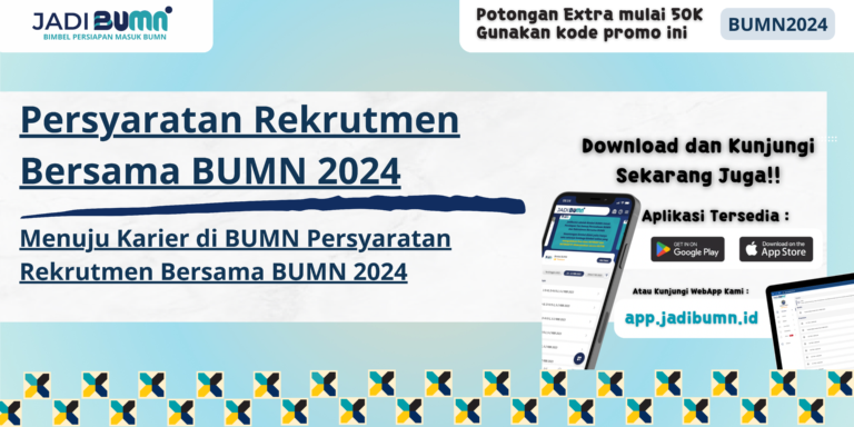 Persyaratan Rekrutmen Bersama BUMN 2024