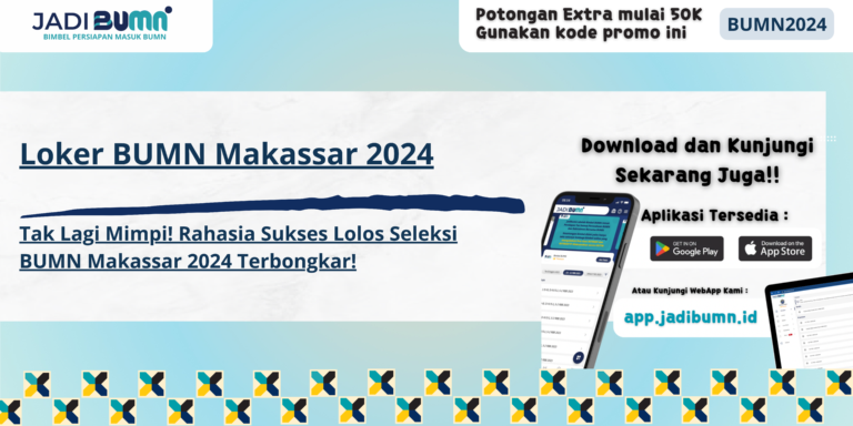 Loker BUMN Makassar 2024