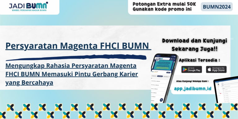 Persyaratan Magenta FHCI BUMN