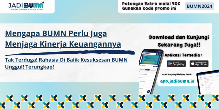 Mengapa BUMN Perlu Juga Menjaga Kinerja Keuangannya