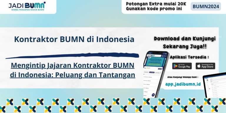 Kontraktor BUMN di Indonesia - Mengintip Jajaran Kontraktor BUMN di Indonesia: Peluang dan Tantangan