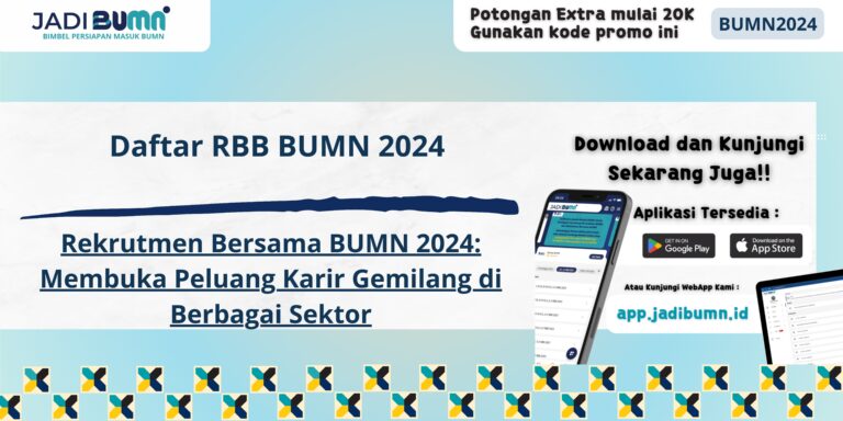 Daftar RBB BUMN 2024 - Rekrutmen Bersama BUMN 2024: Membuka Peluang Karir Gemilang di Berbagai Sektor