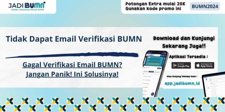 Tidak Dapat Email Verifikasi BUMN - Gagal Verifikasi Email BUMN? Jangan Panik! Ini Solusinya!