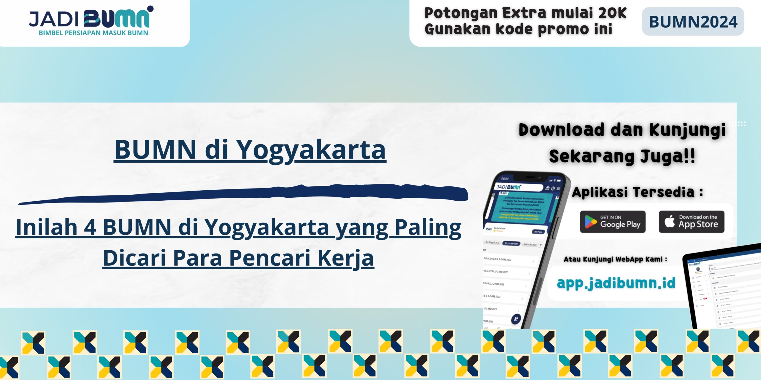 BUMN di Yogyakarta - Inilah 4 BUMN di Yogyakarta yang Paling Dicari Para Pencari Kerja