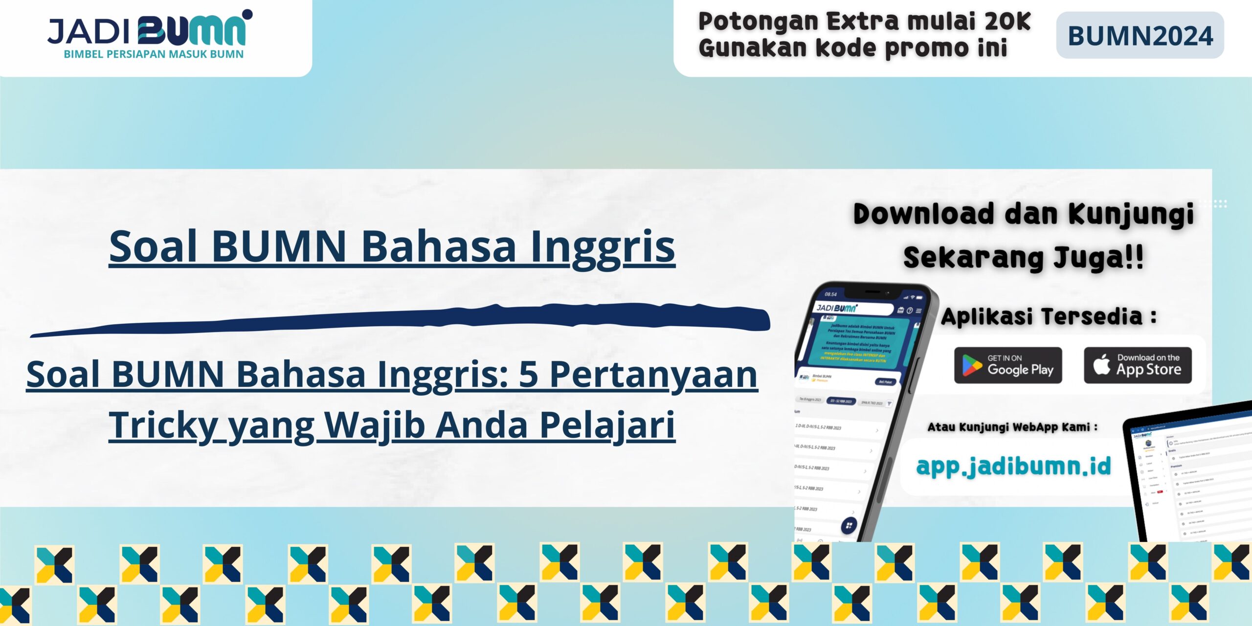 Soal BUMN Bahasa Inggris - Soal BUMN Bahasa Inggris: 5 Pertanyaan Tricky yang Wajib Anda Pelajari