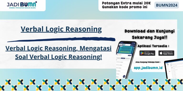 Verbal Logic Reasoning, Mengatasi Soal Verbal Logic Reasoning