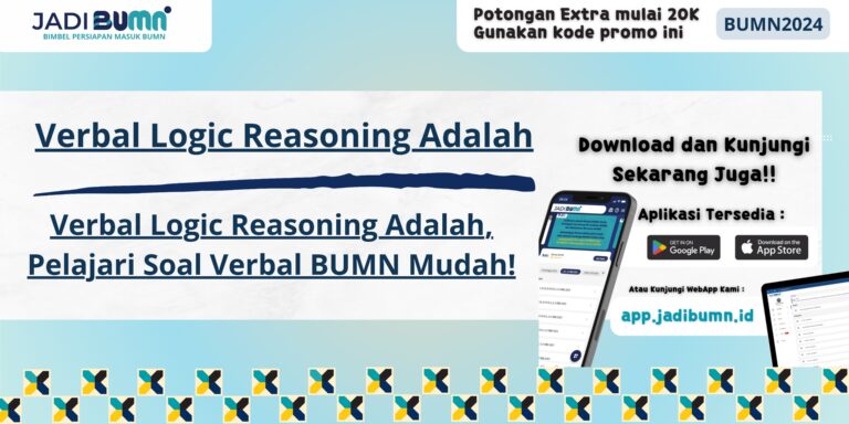 Verbal Logic Reasoning Adalah, Pelajari Soal Verbal BUMN Mudah!