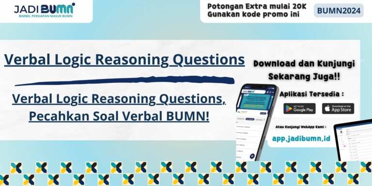 Verbal Logic Reasoning Questions, Pecahkan Soal Verbal BUMN!