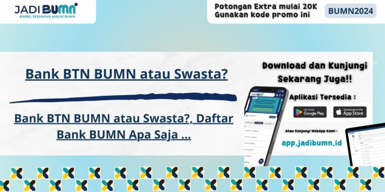 Bank BTN BUMN atau Swasta?