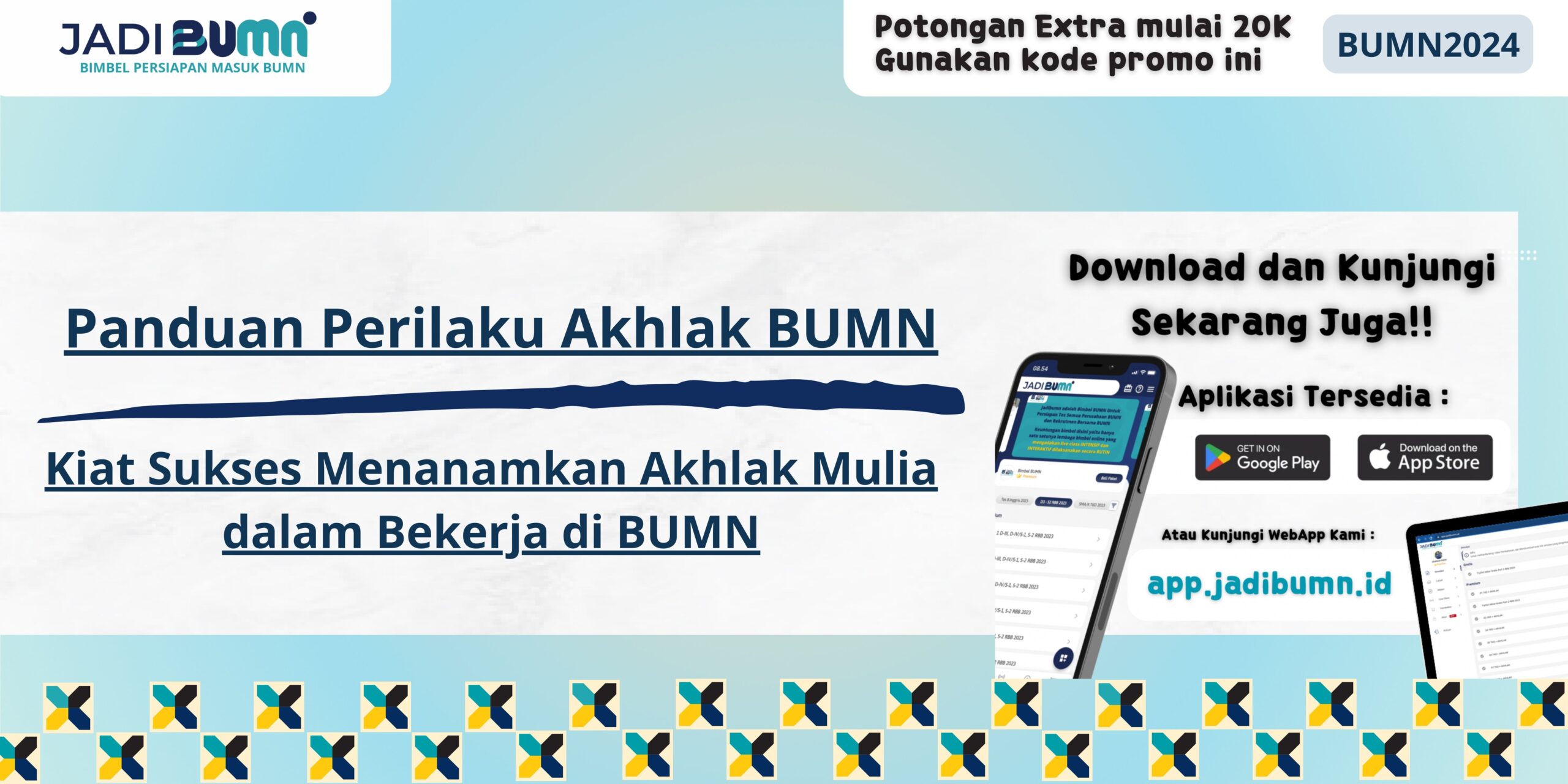 Panduan Perilaku Akhlak BUMN - Kiat Sukses Menanamkan Akhlak Mulia dalam Bekerja di BUMN