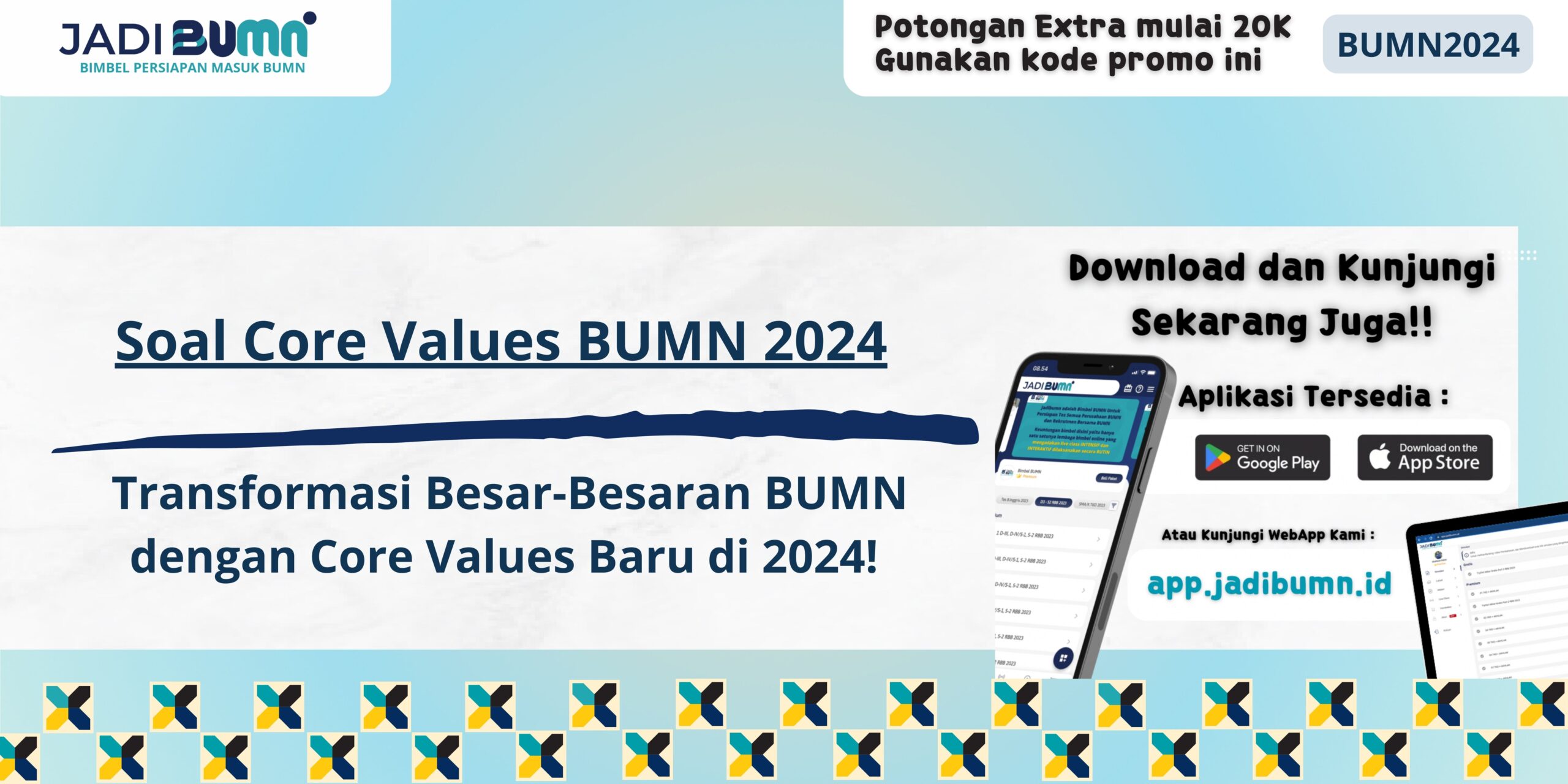 Soal Core Values BUMN 2024 - Transformasi Besar-Besaran BUMN dengan Core Values Baru di 2024!