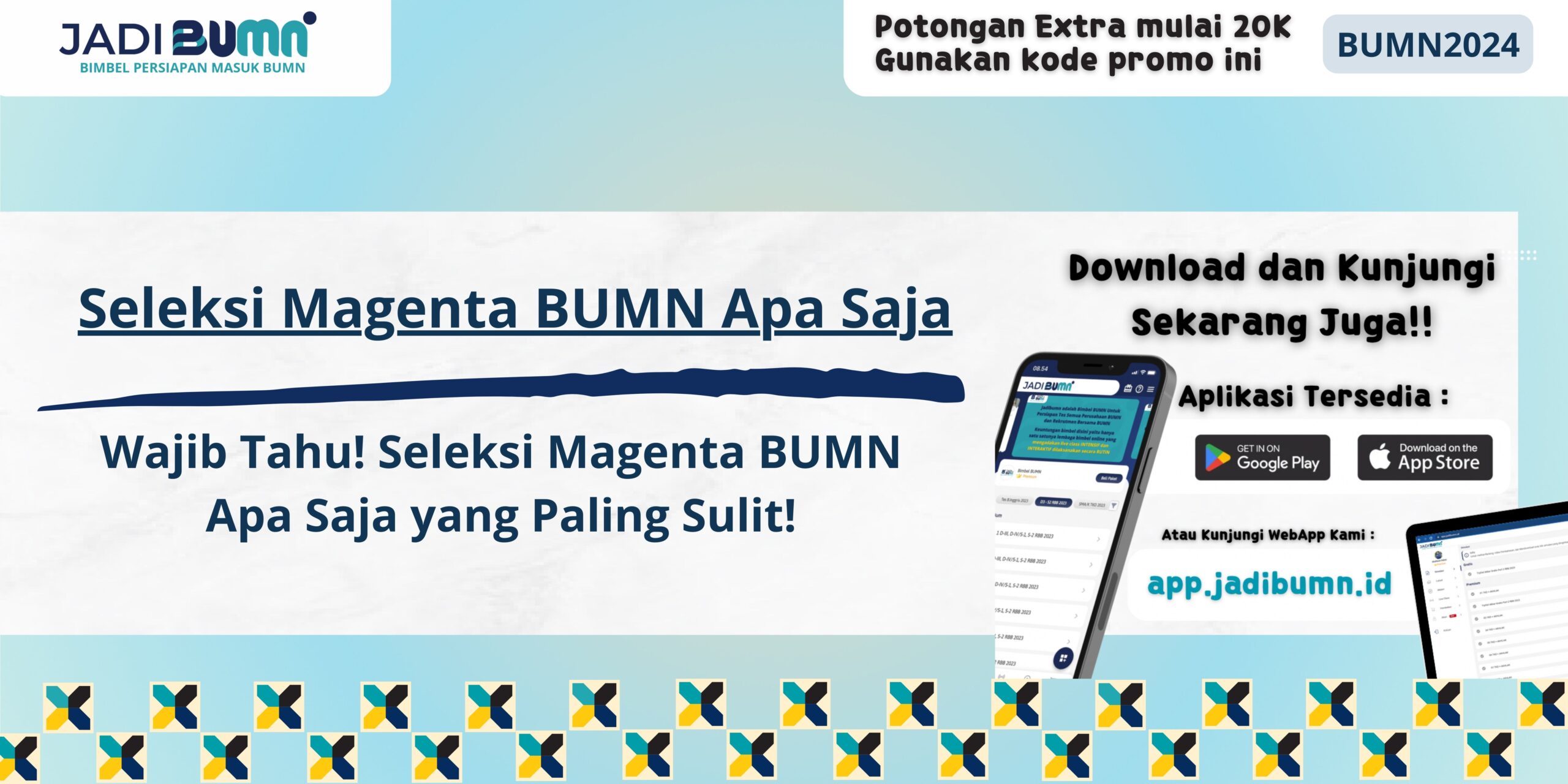 Seleksi Magenta BUMN Apa Saja - Wajib Tahu! Seleksi Magenta BUMN Apa Saja yang Paling Sulit!