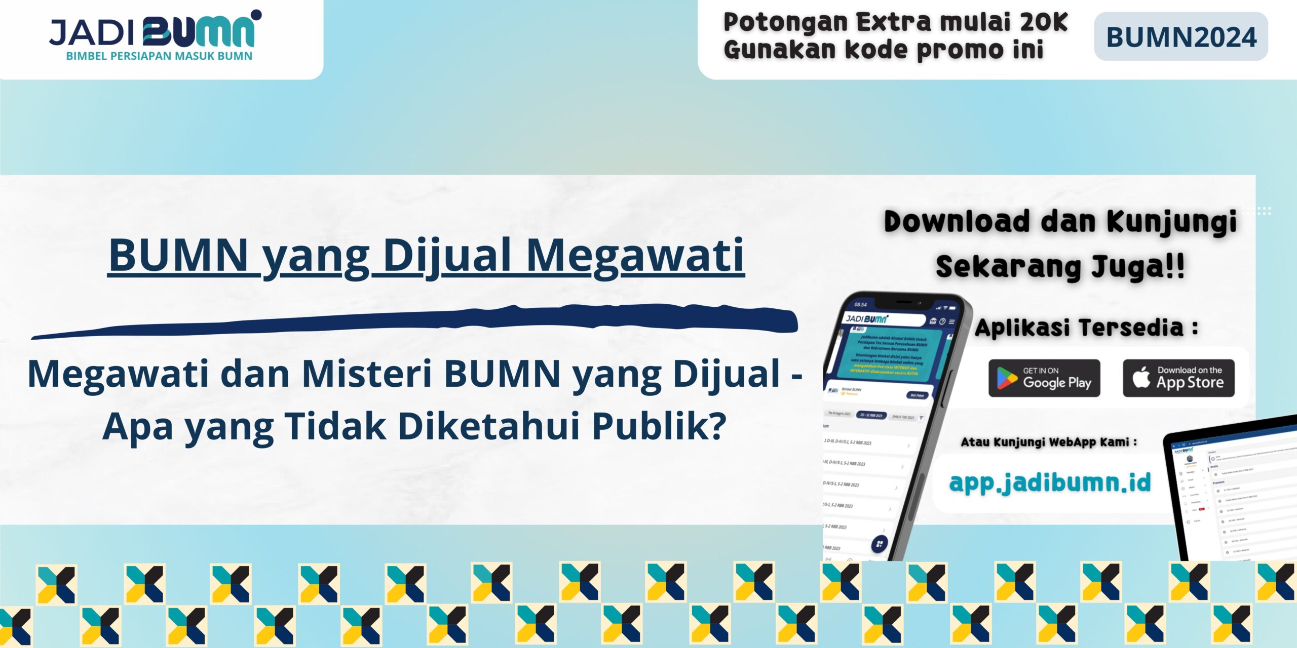 BUMN yang Dijual Megawati - Megawati dan Misteri BUMN yang Dijual - Apa yang Tidak Diketahui Publik?