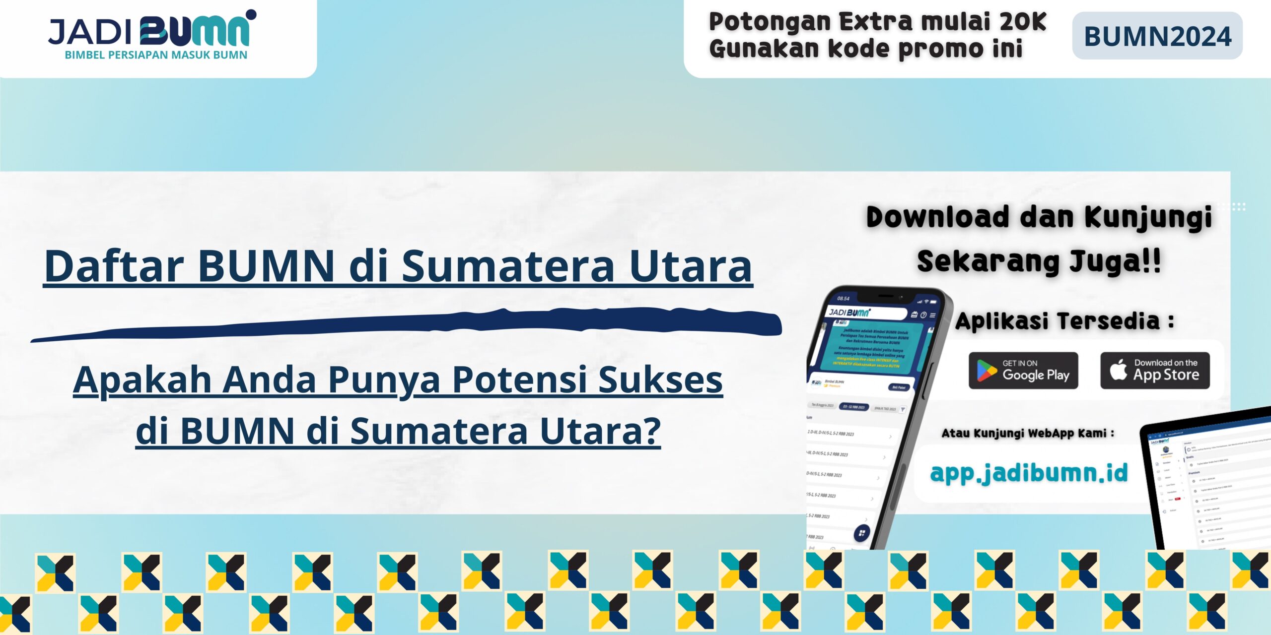 Daftar BUMN di Sumatera Utara - Apakah Anda Punya Potensi Sukses di BUMN di Sumatera Utara?