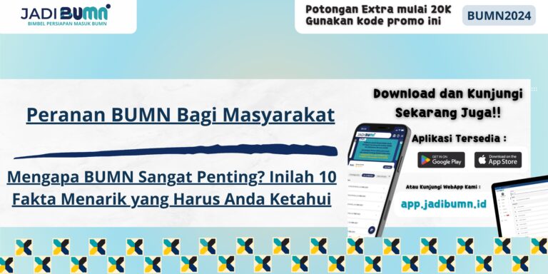 Peranan BUMN Bagi Masyarakat - Mengapa BUMN Sangat Penting? Inilah 10 Fakta Menarik yang Harus Anda Ketahui