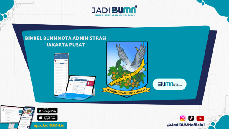 Bimbel BUMN Kota Administrasi Jakarta Pusat