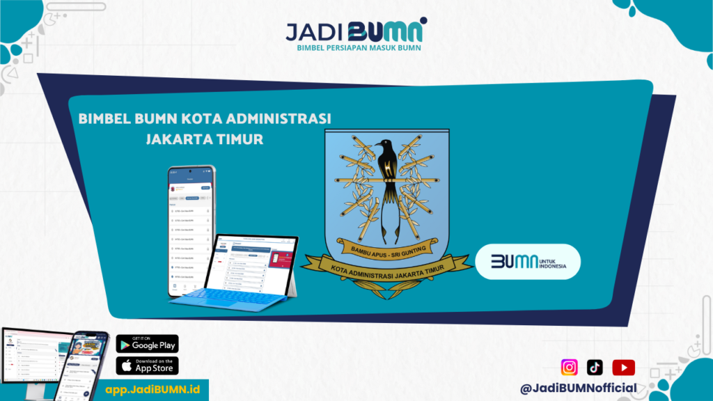 Bimbel BUMN Kota Administrasi Jakarta Timur