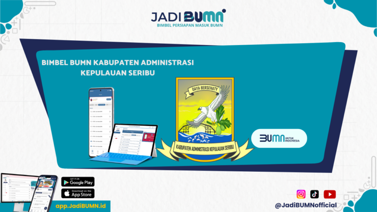 Bimbel BUMN Kabupaten Administrasi Kepulauan Seribu