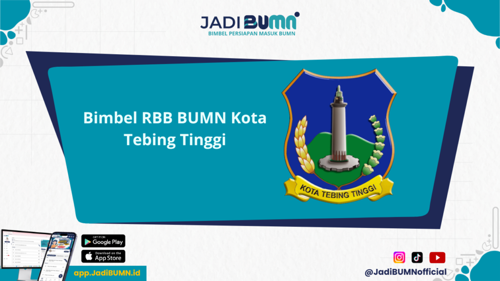 Bimbel RBB BUMN Kota Tebing Tinggi