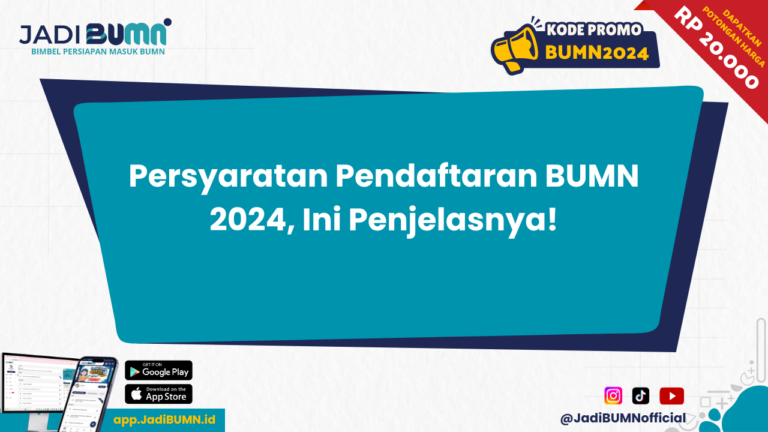 Persyaratan Pendaftaran BUMN 2024