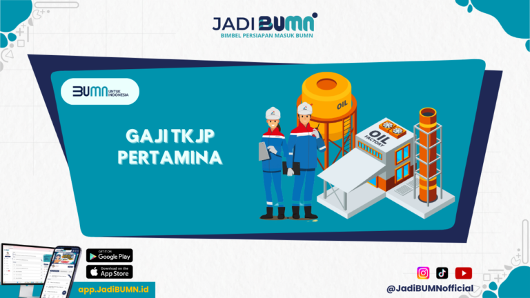 Gaji TKJP Pertamina - Ini Dia Gaji TKJP Pertamina di 2024: Informasi yang Tidak Boleh Kamu Abaikan