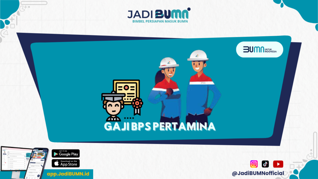 Gaji BPS Pertamina - Bongkar Fakta Gaji BPS Pertamina yang Membuat Heboh!