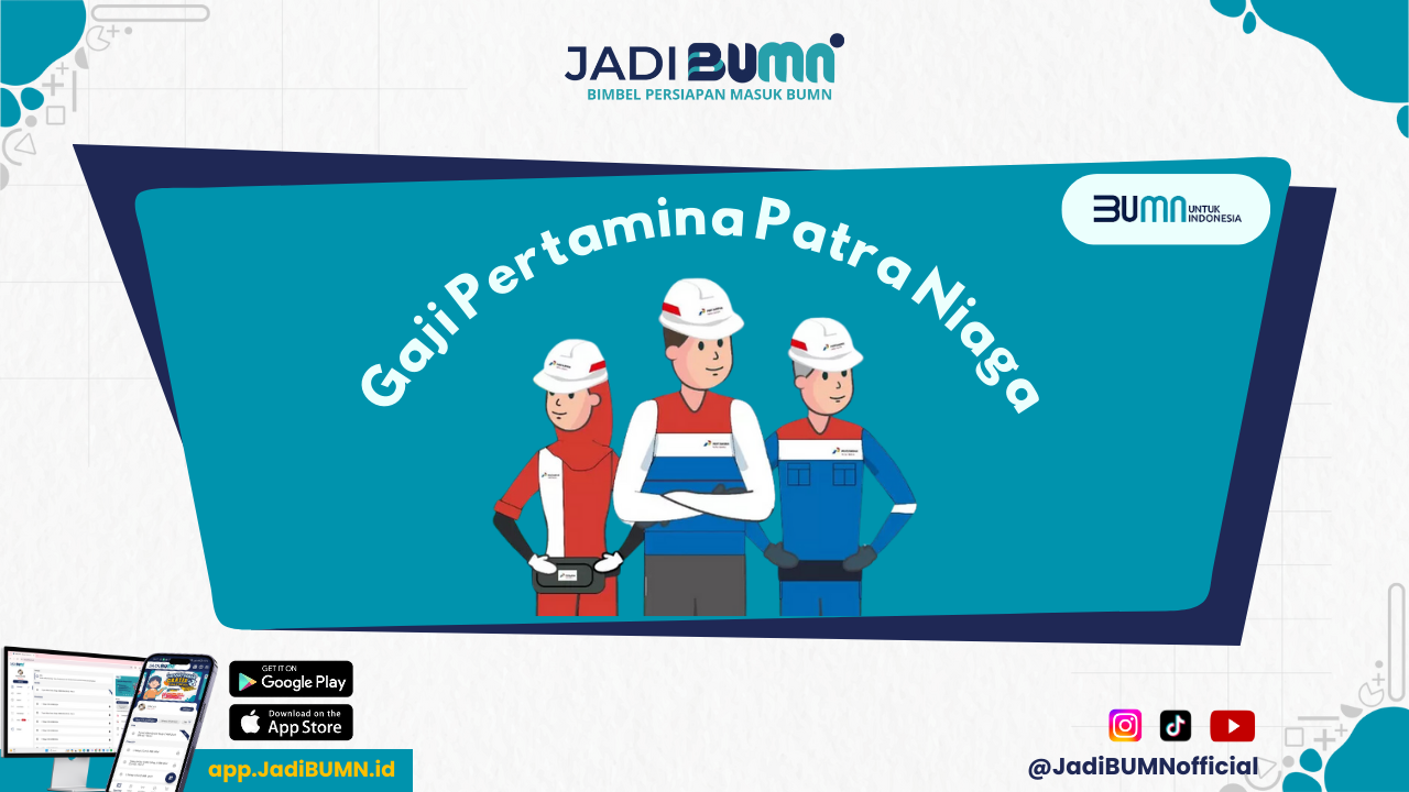 Gaji Pertamina Patra Niaga - Ingin Tahu Gaji Pertamina Patra Niaga? Anda Akan Terkejut Mendengarnya!