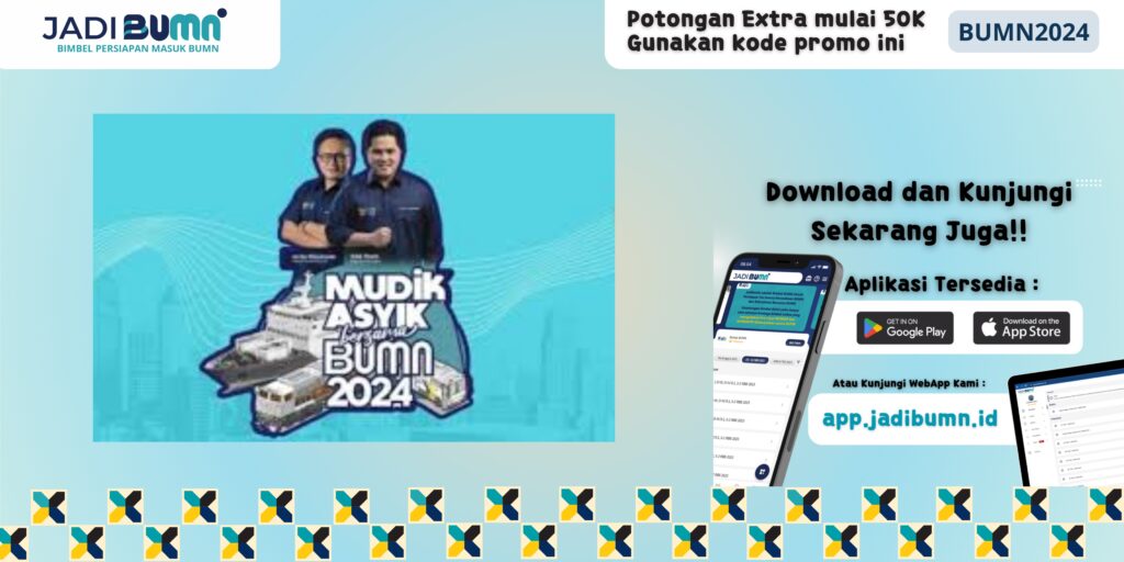 Mudik Gratis Bersama BUMN - Ingin Mudik Gratis? Begini Cara Ampuh Ikut Program BUMN Tanpa Ribet!