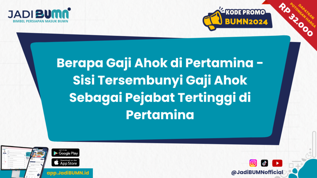 Berapa Gaji Ahok di Pertamina - Sisi Tersembunyi Gaji Ahok Sebagai Pejabat Tertinggi di Pertamina