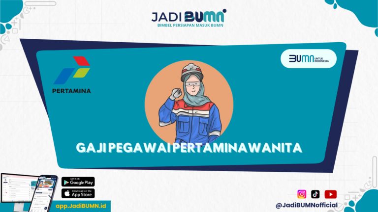 Gaji Pegawai Pertamina Wanita - Wow! Gaji Pegawai Pertamina Wanita Tembus Angka Fantastis!