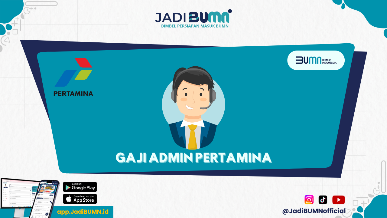 Gaji Admin Pertamina - Admin Pertamina Digaji Fantastis? Ini Angka Sebenarnya!