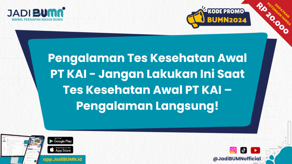 Pengalaman Tes Kesehatan Awal PT KAI - Jangan Lakukan Ini Saat Tes Kesehatan Awal PT KAI – Pengalaman Langsung!