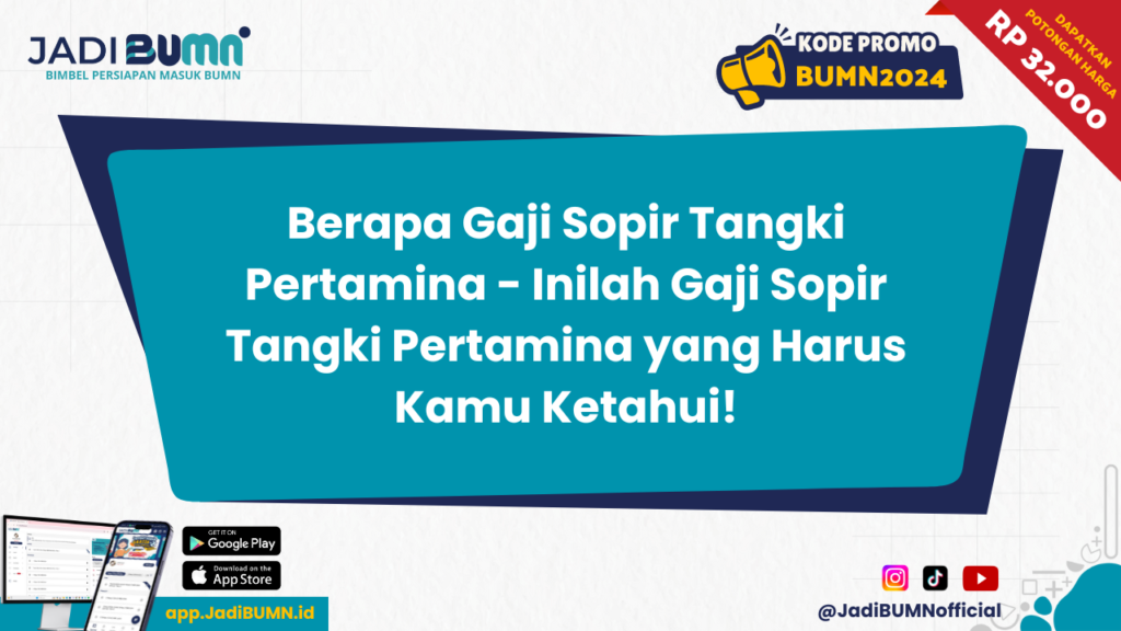 Berapa Gaji Sopir Tangki Pertamina - Inilah Gaji Sopir Tangki Pertamina yang Harus Kamu Ketahui!