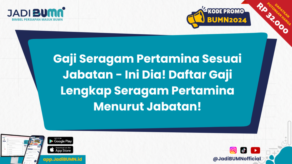 Gaji Seragam Pertamina Sesuai Jabatan - Ini Dia! Daftar Gaji Lengkap Seragam Pertamina Menurut Jabatan!