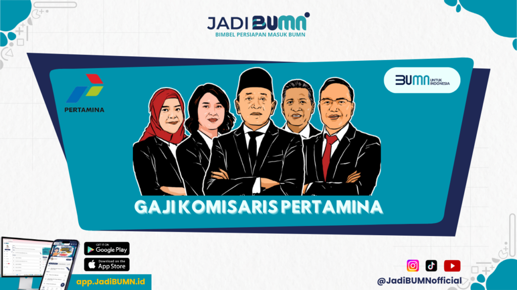 Berapa Gaji Komisaris Pertamina - Fakta Gaji Komisaris Pertamina yang Tidak Boleh Terlewatkan!