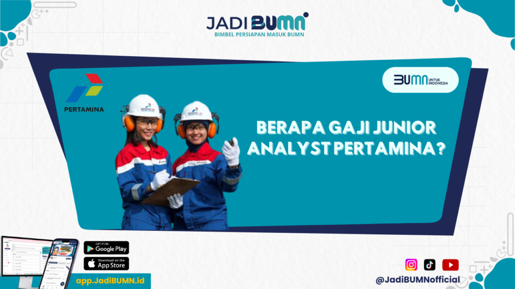 Gaji Junior Analyst Pertamina - Gaji Junior Analyst di Pertamina: Angka yang Melebihi Ekspektasi