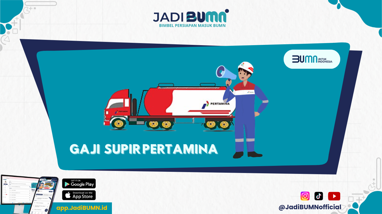 Gaji Supir Pertamina - Heboh! Gaji Supir Pertamina Tembus Angka Ini!