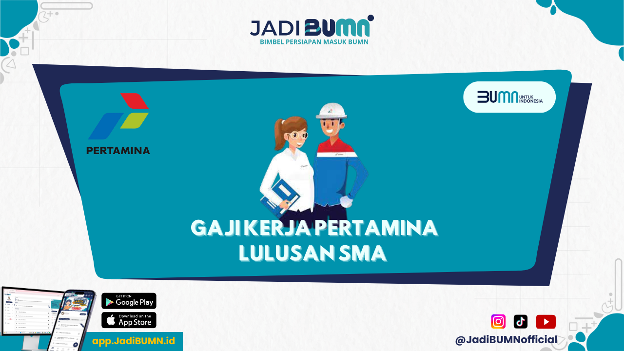 Gaji Kerja di Pertamina Lulusan SMA - Ingin Tahu? Ini Dia Gaji Lulusan SMA yang Bekerja di Pertamina!