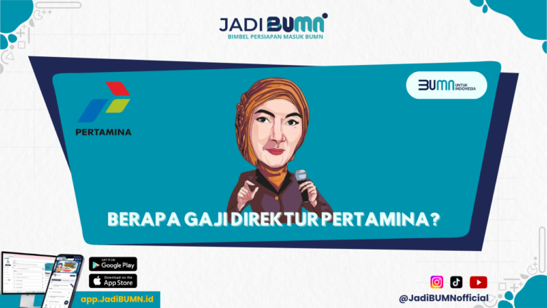 Berapa Gaji Direktur Pertamina - Simak Fakta Menarik! Berapa Sih Sebenarnya Gaji Direktur Pertamina?