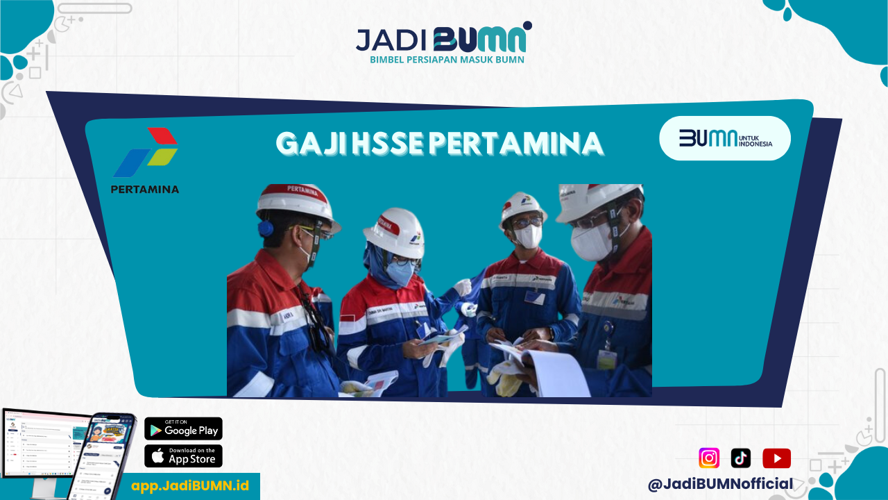 Gaji HSSE Pertamina - Gaji HSSE Pertamina: Apakah Sebanding dengan Tantangan Kerja?