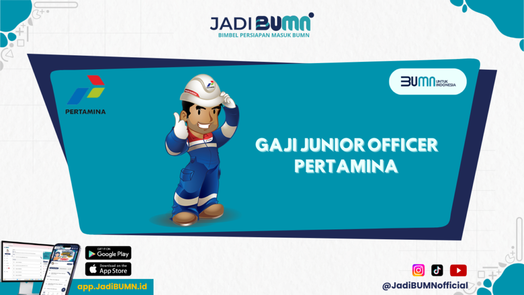 Gaji Junior Officer Pertamina - Simak Detail Gaji Junior Officer Pertamina yang Menggiurkan!