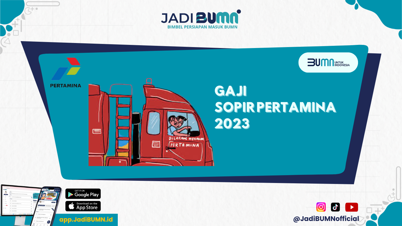 Gaji Sopir Pertamina 2023 - Gaji Sopir Pertamina Tahun 2023: Simak Perbandingannya!