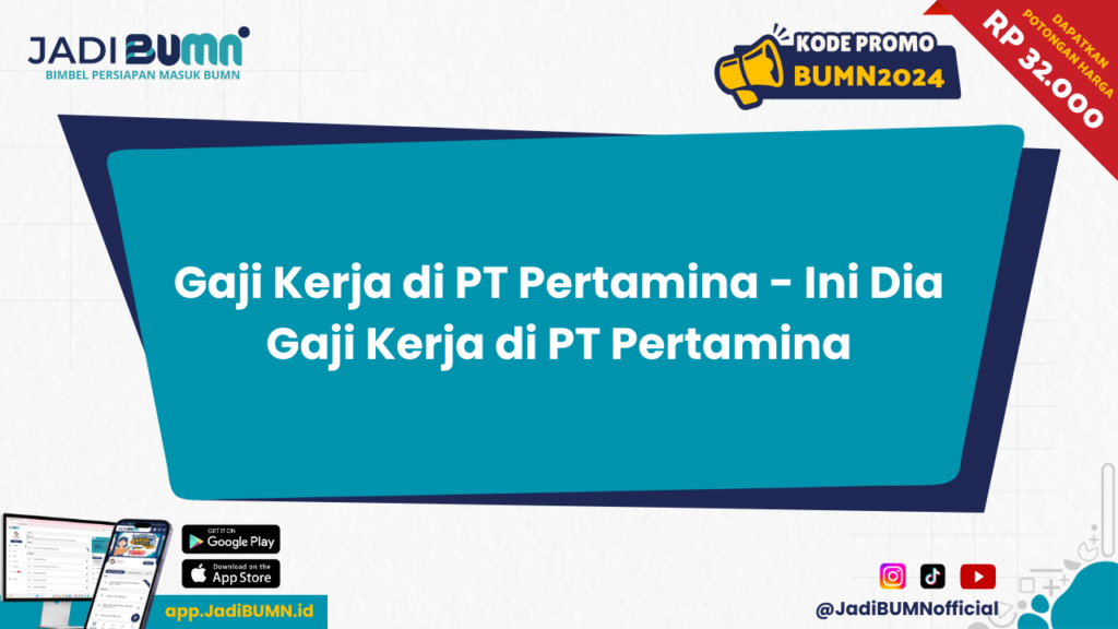 Gaji Kerja di PT Pertamina - Ini Dia Gaji Kerja di PT Pertamina