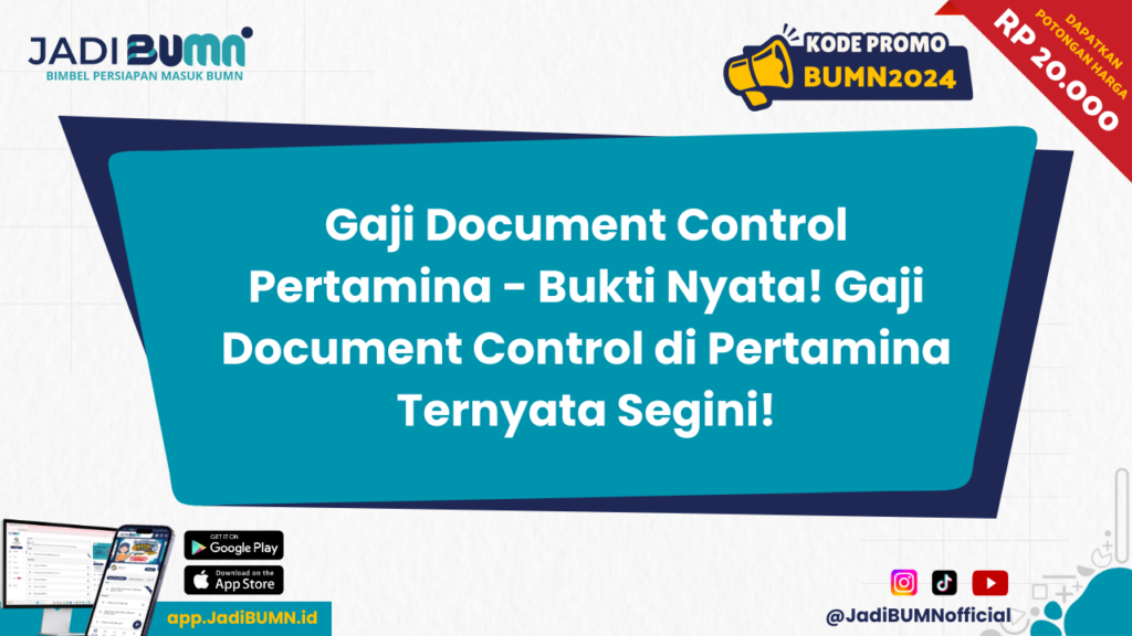 Gaji Document Control Pertamina - Bukti Nyata! Gaji Document Control di Pertamina Ternyata Segini!