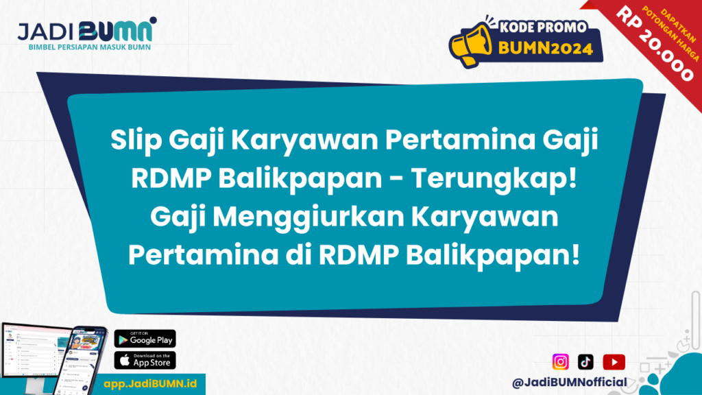 Slip Gaji Karyawan Pertamina Gaji RDMP Balikpapan - Terungkap! Gaji Menggiurkan Karyawan Pertamina di RDMP Balikpapan!